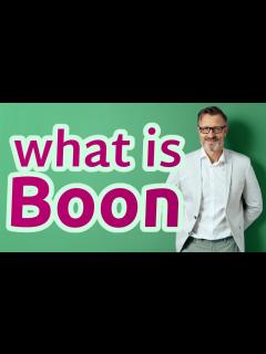 [x]Boon | Definition of boon - YouTube