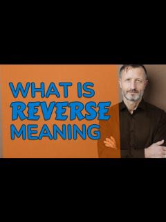 [x]Reverse | Meaning of reverse - YouTube