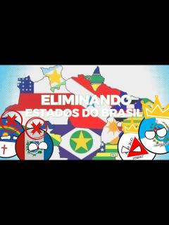 [x]compilado de Eliminando Estados do Brasil #brasil #countryballs#estados ...