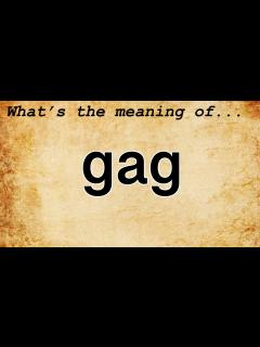 [x]Gag Meaning : Definition of Gag - YouTube