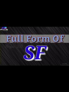 [x]Full Form of SF | SF full form | SF means | SF Stands for | SF का फुल ...