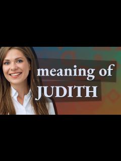 [x]Judith | meaning of Judith - YouTube