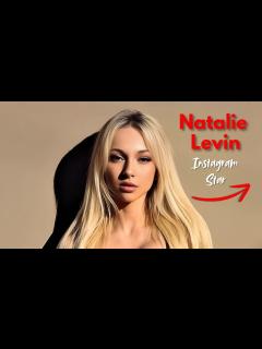 [x]Natalie Levin: Stunning Model, Influencer, and Social Media Sensation ...