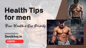 Health Tips for men: पुरुषों के स्वास्थ्य की ...